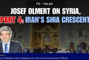FO° Talks: Josef Olmert on Syria, Part 4: Iran’s Shia Crescent