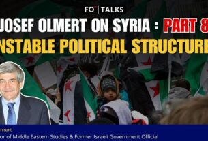 FO° Talks: Josef Olmert on Syria, Part 8: Unstable Political Structures